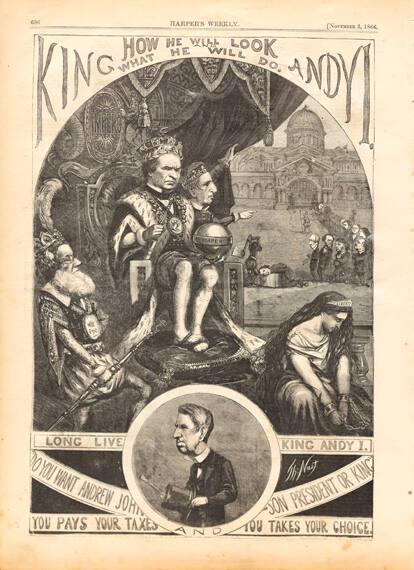 King Andy (from Harper's Weekly, November 3, 1866)