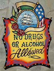 No Drugs or Alcohol Allowed