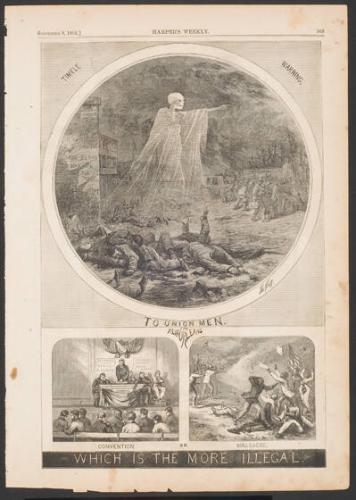 Timely Warning, To Union Men. Convention or Massacre. Which is the More Illegal, (from Harper's Weekly, September 8, 1866)